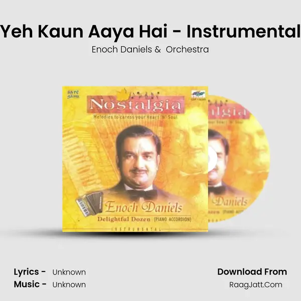 Yeh Kaun Aaya Hai - Instrumental MP3 Song by Enoch Daniels Cover