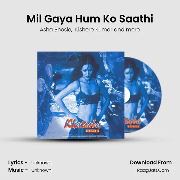 Mil Gaya Hum Ko Saathi MP3 Song by Asha Bhosle Cover