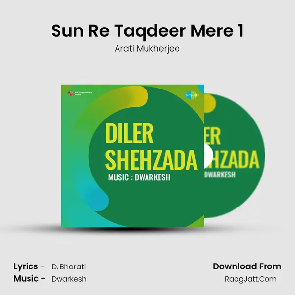 Sun Re Taqdeer Mere 1 MP3 Song by Arati Mukherjee Cover