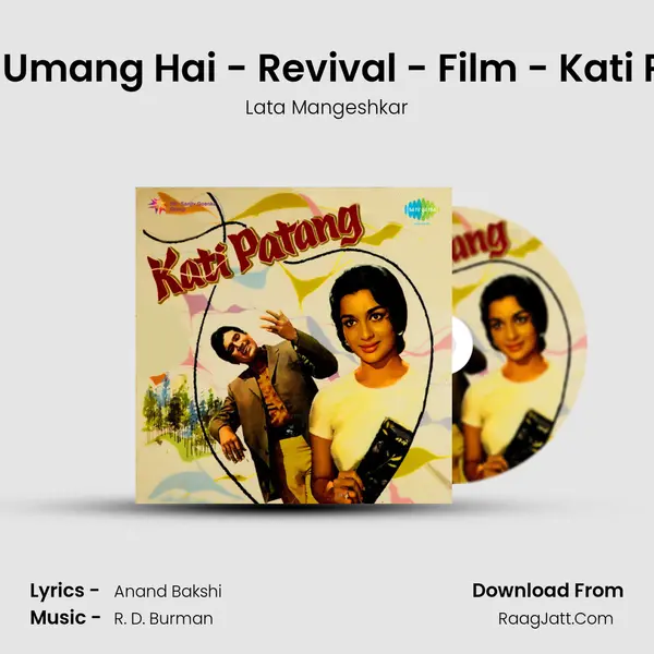 Na Koi Umang Hai - Revival - Film - Kati Patang MP3 Song by Lata Mangeshkar Cover