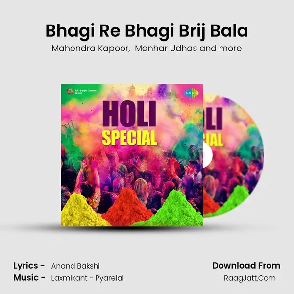 Bhagi Re Bhagi Brij Bala MP3 Song by Mahendra Kapoor Cover