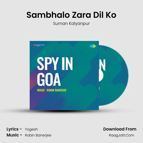 Sambhalo Zara Dil Ko MP3 Song by Suman Kalyanpur Cover