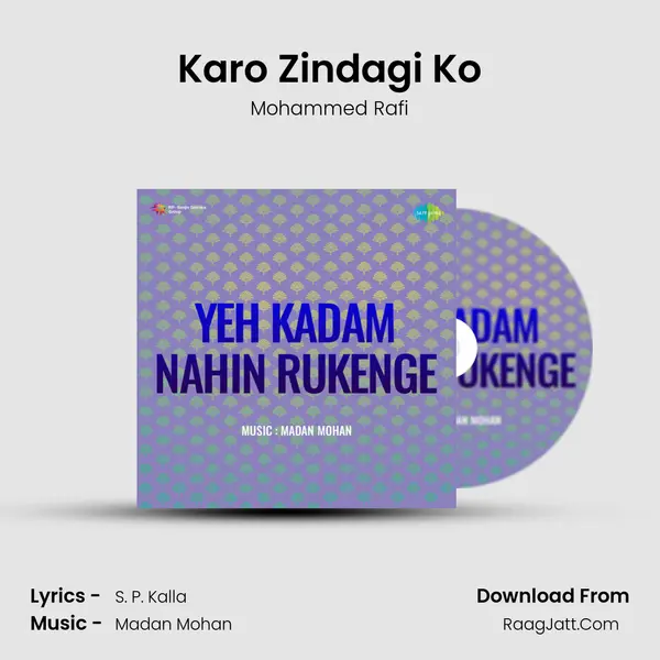Yeh Kadam Nahin Rukenge - Mohammed Rafi