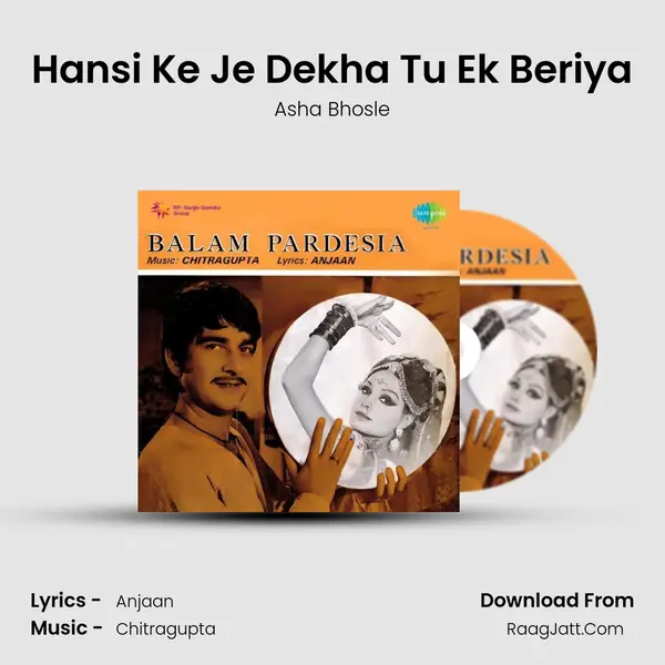 Hansi Ke Je Dekha Tu Ek Beriya MP3 Song by Asha Bhosle Cover