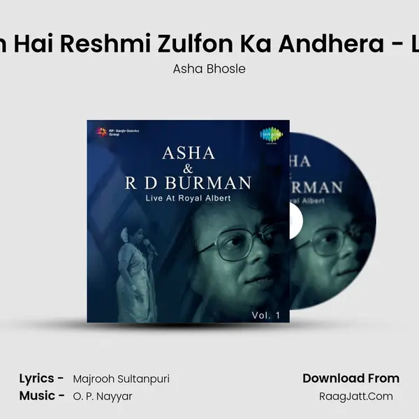 Yeh Hai Reshmi Zulfon Ka Andhera - Live MP3 Song by Asha Bhosle Cover