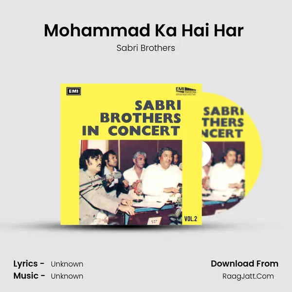 Mohammad Ka Hai Har (Live) MP3 Song by Sabri Brothers Cover