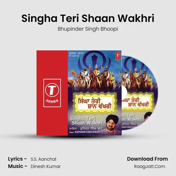 Singha Teri Shaan Wakhri MP3 Song by Bhupinder Singh Bhoopi Cover