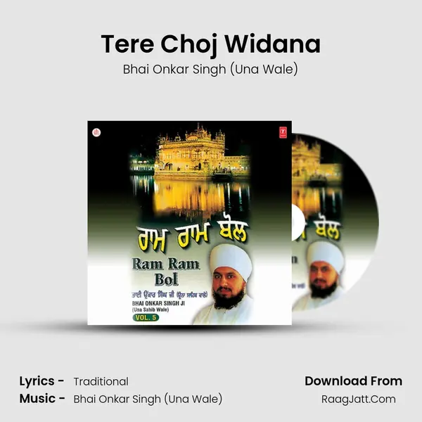 Tere Choj Widana MP3 Song by Bhai Onkar Singh (Una Wale) Cover