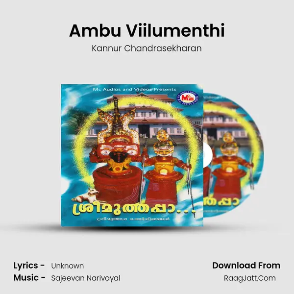 Ambu Viilumenthi MP3 Song by Kannur Chandrasekharan Cover