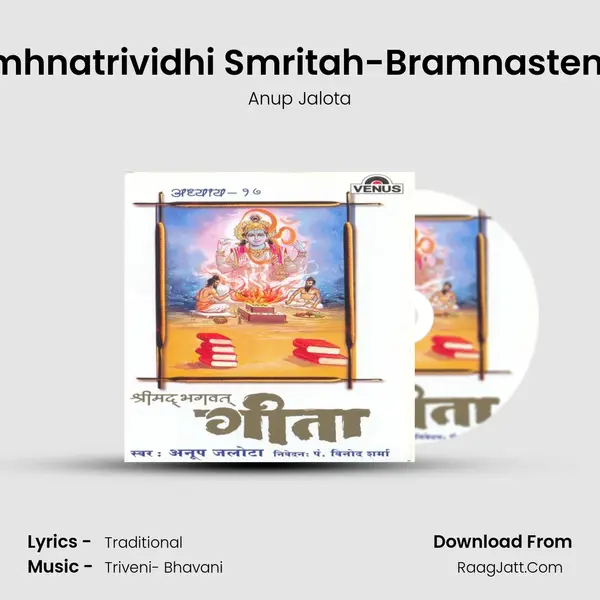 Om Tatsaditi Nirdesho Bramhnatrividhi Smritah-Bramnasten Vedascha Yajyanshcha Vi MP3 Song by Anup Jalota Cover