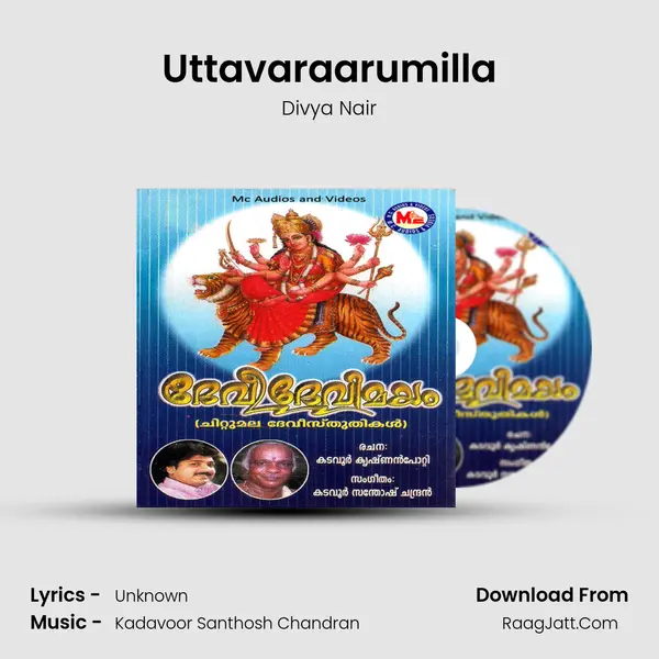 Uttavaraarumilla MP3 Song by Divya Nair Cover