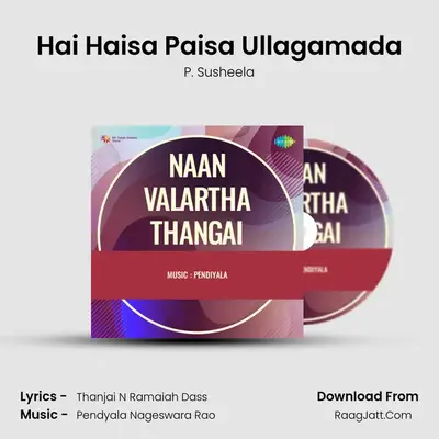 Naan Valarttha Thangai - P. Susheela