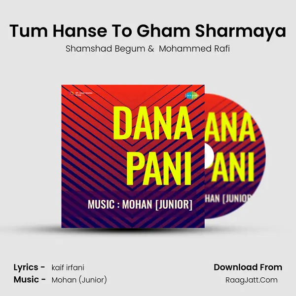 Tum Hanse To Gham Sharmaya MP3 Song by Shamshad Begum Cover
