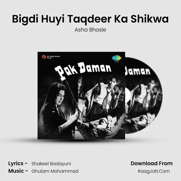 Bigdi Huyi Taqdeer Ka Shikwa MP3 Song by Asha Bhosle Cover