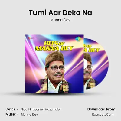 Tumi Aar Deko Na MP3 Song by Manna Dey Cover
