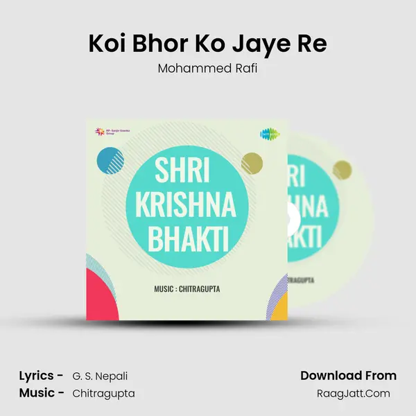Koi Bhor Ko Jaye Re MP3 Song by Mohammed Rafi Cover