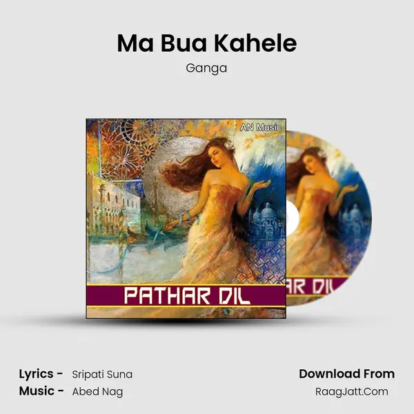 Ma Bua Kahele MP3 Song by Ganga Cover