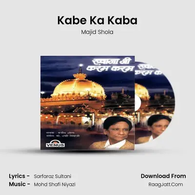 Kabe Ka Kaba MP3 Song by Majid Shola Cover