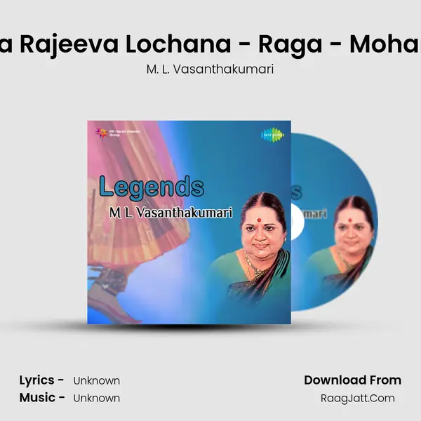 Ra Ra Rajeeva Lochana - Raga - Mohanam MP3 Song by M. L. Vasanthakumari Cover