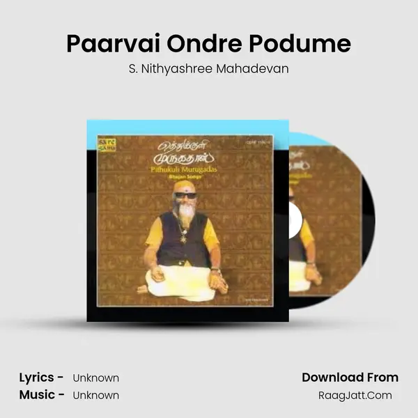 Paarvai Ondre Podume MP3 Song by S. Nithyashree Mahadevan Cover