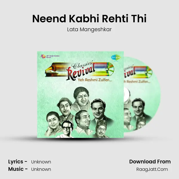 Neend Kabhi Rehti Thi MP3 Song by Lata Mangeshkar Cover