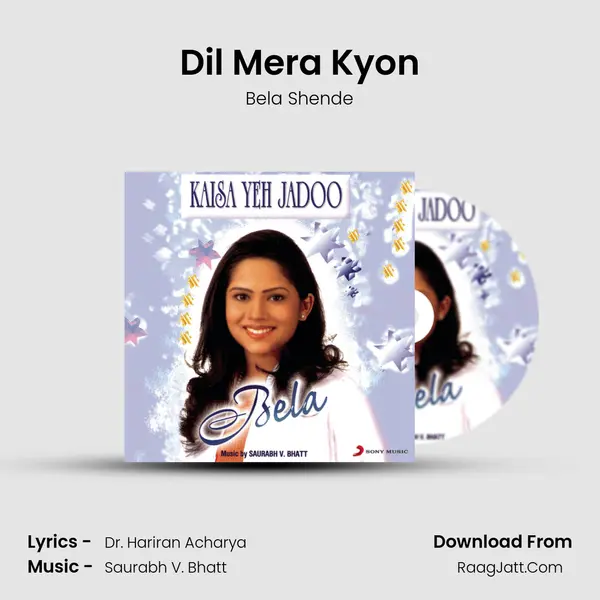 Dil Mera Kyon MP3 Song by Bela Shende Cover
