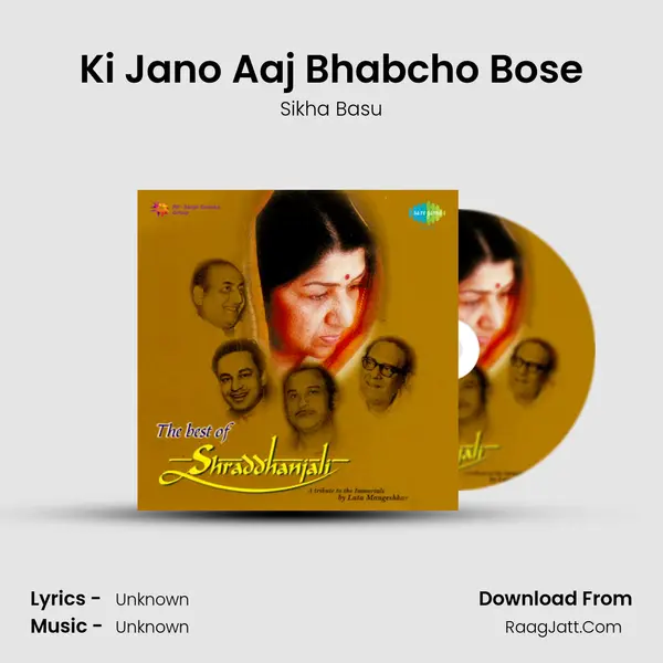 Ki Jano Aaj Bhabcho Bose MP3 Song by Sikha Basu Cover