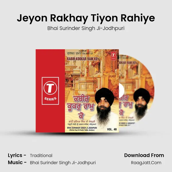 Jeyon Rakhay Tiyon Rahiye MP3 Song by Bhai Surinder Singh Ji-Jodhpuri Cover