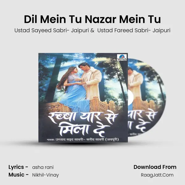 Dil Mein Tu Nazar Mein Tu mp3 song