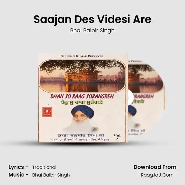 Saajan Des Videsi Are MP3 Song by Bhai Balbir Singh Cover