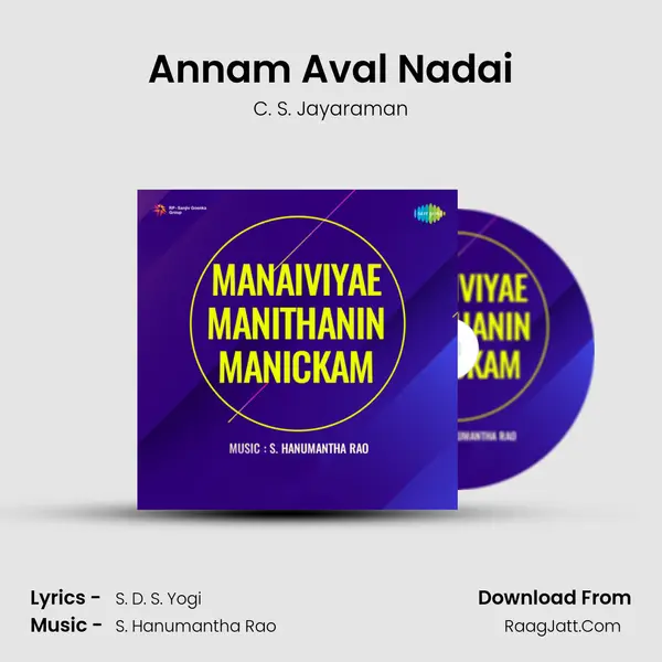 Annam Aval Nadai MP3 Song by C. S. Jayaraman Cover