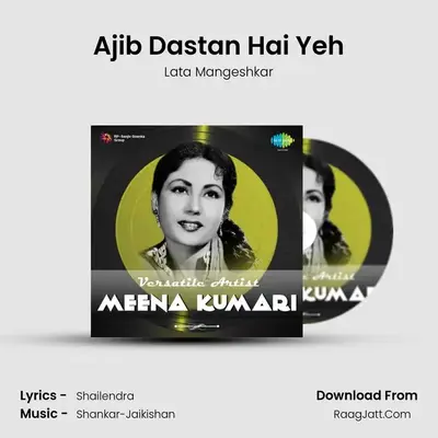 Ajib Dastan Hai Yeh MP3 Song by Lata Mangeshkar Cover