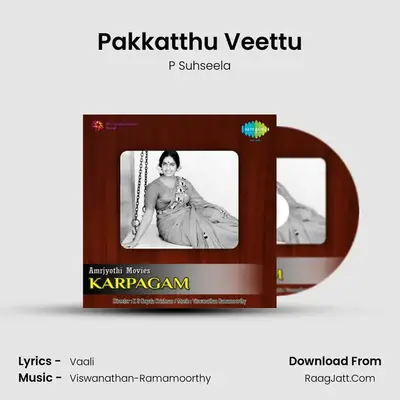 Pakkatthu Veettu MP3 Song by P Suhseela Cover