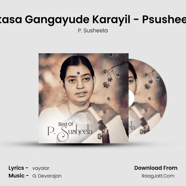 Akasa Gangayude Karayil - Psusheela Cover