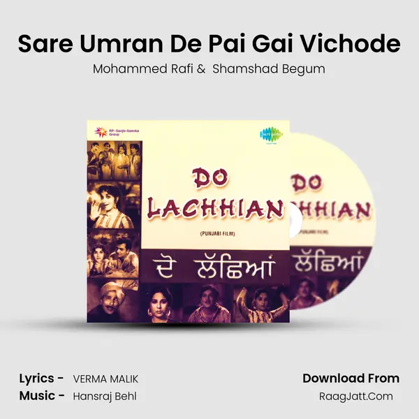 Sare Umran De Pai Gai Vichode MP3 Song by Mohammed Rafi Cover