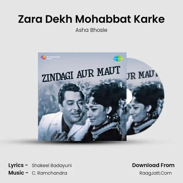 Zara Dekh Mohabbat Karke MP3 Song by Asha Bhosle Cover
