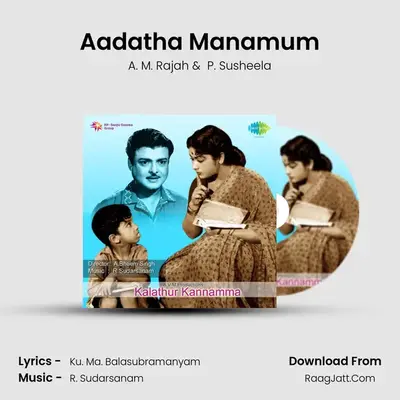 Aadatha Manamum MP3 Song by A. M. Rajah Cover