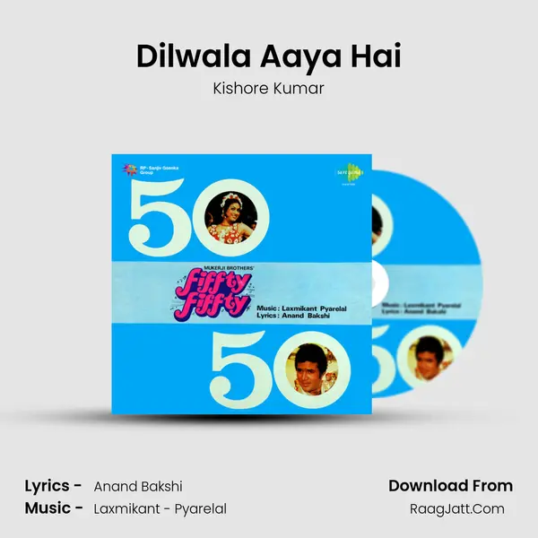 Dilwala Aaya Hai MP3 Song by Kishore Kumar Cover