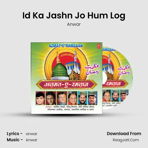 Id Ka Jashn Jo Hum Log MP3 Song by Anwar Cover
