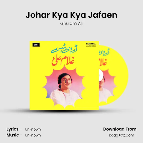 Johar Kya Kya Jafaen MP3 Song by Ghulam Ali Cover
