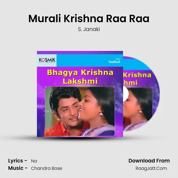 Murali Krishna Raa Raa MP3 Song by S. Janaki Cover