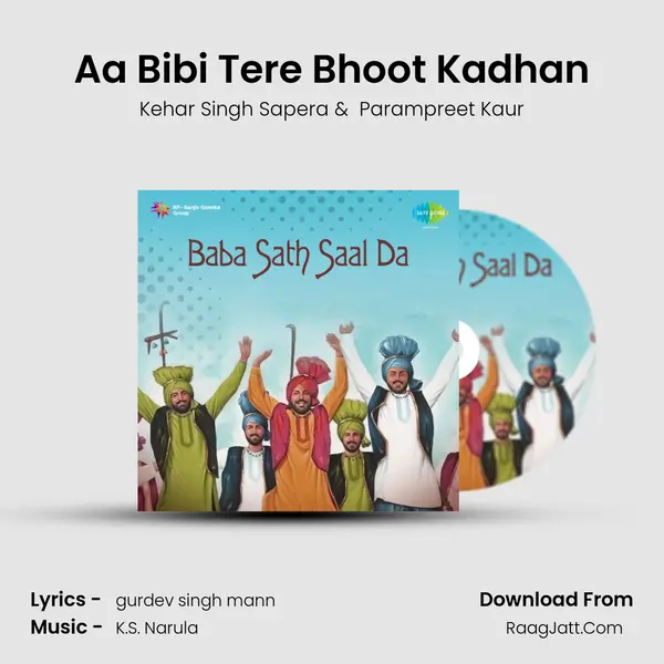 Aa Bibi Tere Bhoot Kadhan MP3 Song by Kehar Singh Sapera Cover