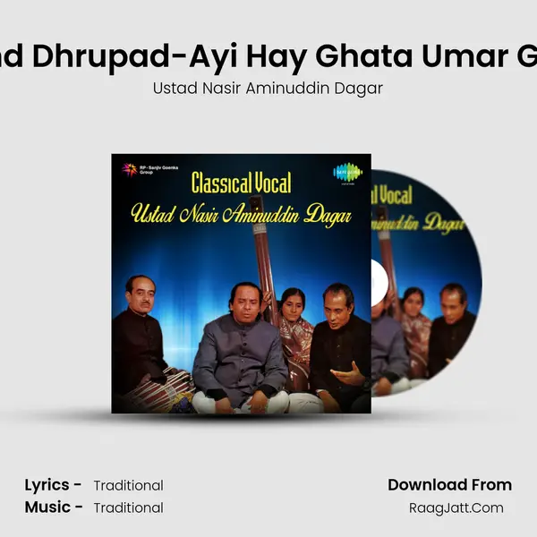 Alap And Dhrupad-Ayi Hay Ghata Umar Ghumad mp3 song