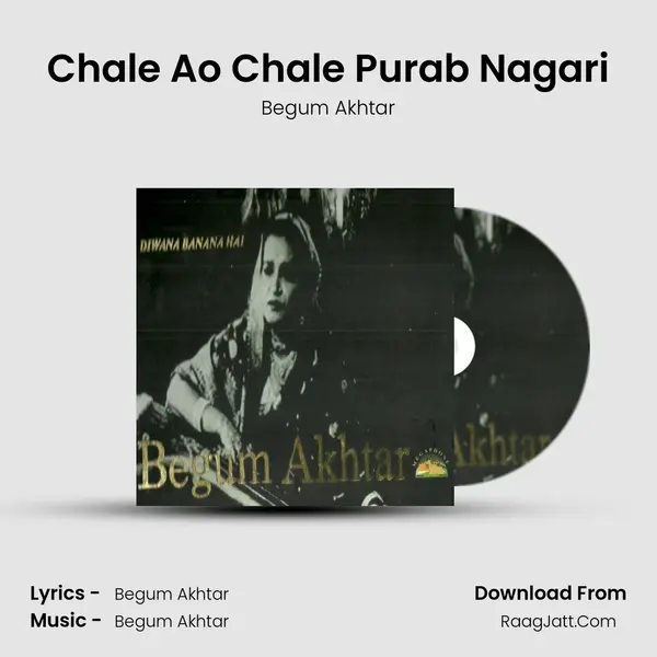 Chale Ao Chale Purab Nagari MP3 Song by Begum Akhtar Cover