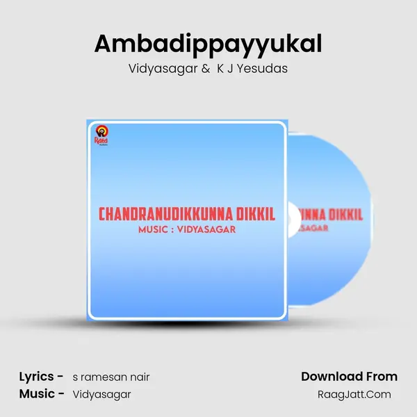 Ambadippayyukal MP3 Song by Vidyasagar Cover
