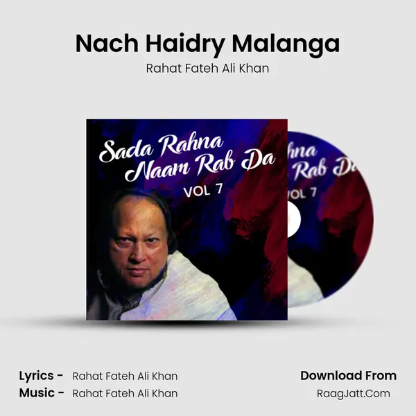 Nach Haidry Malanga MP3 Song by Rahat Fateh Ali Khan Cover