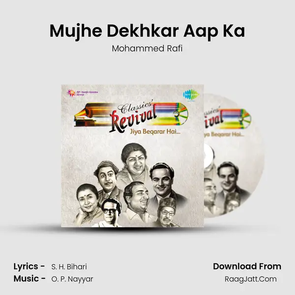 Mujhe Dekhkar Aap Ka MP3 Song by Mohammed Rafi Cover