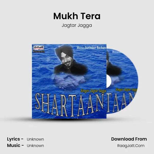 Mukh Tera MP3 Song by Jagtar Jagga Cover