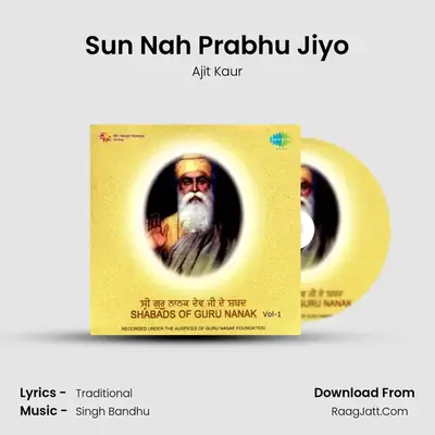 Sun Nah Prabhu Jiyo MP3 Song by Ajit Kaur Cover