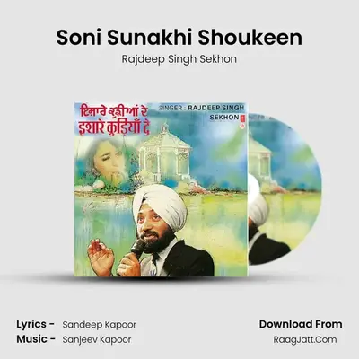 Soni Sunakhi Shoukeen MP3 Song by Rajdeep Singh Sekhon Cover